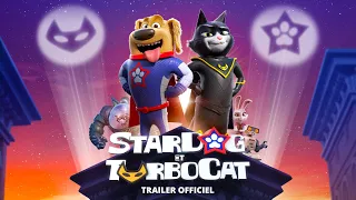 STARDOG ET TURBOCAT - Trailer Officiel - 16 novembre au Cinéma!