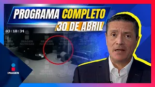 Noticias con Francisco Zea | Programa completo 30 de abril de 2024