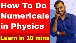 How To Solve Physics NumericaLs | How To Do NumericaLs in Physics | How To Get 90 in Physics |