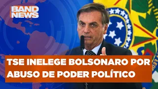 Jair Bolsonaro está inelegível por 8 anos | BandNews TV