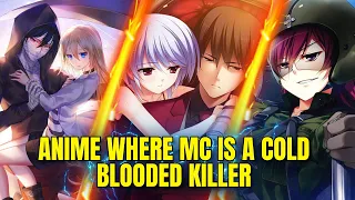 Top 5 Dark Anime Where MC Is A Cold Blooded Killer