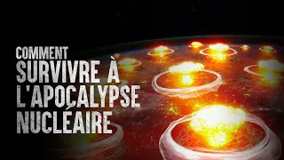 Comment survivre à l’apocalypse nucléaire