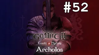 Let's play Gothic: The Chronicles of Myrtana - Archolos [BLIND] #52 - Getting a certain Old Sword