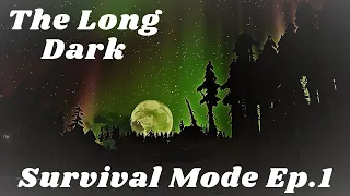 The Long Dark - Survival Mode - S1 - Ep 1 - Search for Ash Canyon | Surviving in Northern Canada