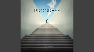 Progress