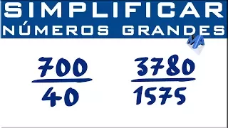 Simplificar fracciones con números grandes