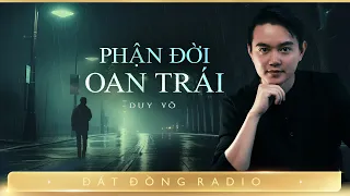 Nghe truyện ma : PHẬN ĐỜI OAN TRÁI - Cuộc đời trầm luân của chàng trai khác biệt