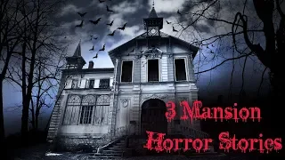 3 True Stories of Haunted Mansions