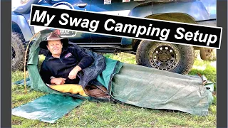 Swag Camping - ( My Home Away From Home )