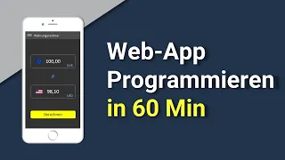 Web-App programmieren in 60 Minuten | Tutorial für Anfänger (deutsch)