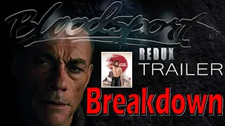 Bloodsport Redux thoughts and trailer breakdown plus discussion on  Frank Dux