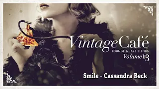 Smile (Bossa Nova Mix) - Cassandra Beck (Jamiroquai´s song) from Vintage Café Vol. 13