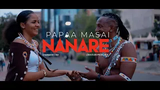 NANARE  - PAPAA MASAI (OFFICIAL VIDEO)