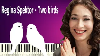 Regina Spektor - Two birds on a wire - PIANO TUORIAL