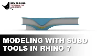 Modeling with SubD Tools in Rhino 7