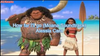 How far i'll go - Alessia Cara (karaoke version) Moana Soundtrack