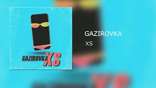 GAZIROVKA  XS 2019