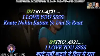 Kaate Nahi Katate Ye Din Ye Raat Karaoke With Scrolling Lyrics Eng. & हिंदी