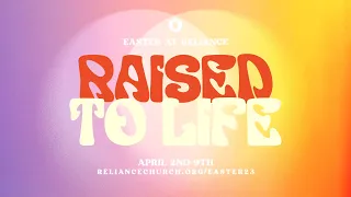 Reliance Church | Easter Sunday | 10:15 a.m.