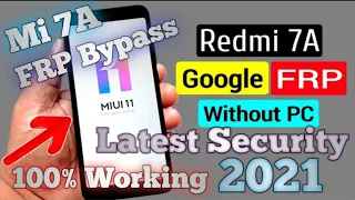 Redmi 7A FRP Bypass MIUI 11 2021 | FRP Bypass Redmi 7A Without PC | Redmi 7A FRP Bypass 100% Working