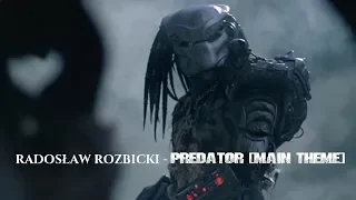 Radosław Rozbicki - Predator [Main Theme] (The Predator 2018 Tribute)