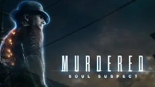 Murdered: Soul suspect. Глава 13-Дом правосудия (Прохождение и все секреты)