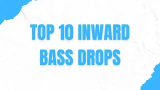 TOP 10 Inward bass drops | Compilation