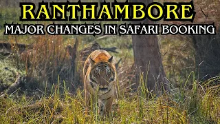 Major Safari Booking Changes in Ranthambore | How to book Ranthambore Safari? | Price and Zones