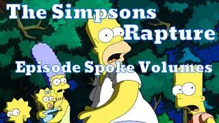 The Simpsons Rapture Episode Spoke Volumes