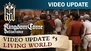 Kingdom Come: Deliverance - Video Update #5: Living world