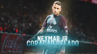 Neymar JR - Coração Gelado (DJ Boy) ●  King of Dribbling ● 2020ᴴᴰ