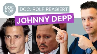 JOHNNY DEPP und seine optische VERÄNDERUNG – doc.rolf reagiert