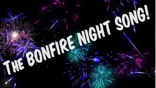 THE BONFIRE NIGHT SONG! Fireworks, Guy Fawkes, Gunpowder Plot! Song for kids/schools, onomatopoeia