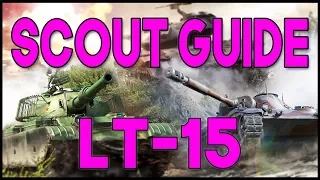 World of Tanks // Scout Guide // How to Complete LT-15