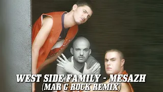 West Side Family - Mesazh (Mar G Rock Remix)