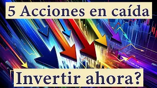 Aprovecha el Mercado: 5 Acciones en Caída que Pronto Podrían Despegar