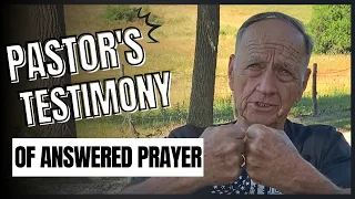 Pastor's Testimony of Answered Prayer