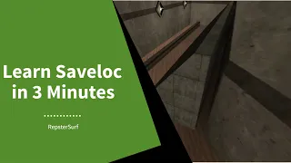 Improve Your CSGO Surf in 3 Minutes - Saveloc Tutorial