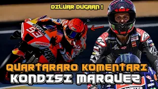 🔴PUBLIK TERSENTUH! QUARTARARO SAMPIKAN HAL YANG MENGEJUTKAN TENTANG KONDISI MARQUEZ SAAT INI!