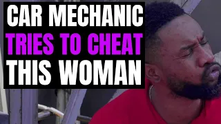 Car MECHANIC Tries To CHEAT WOMAN | Moci Studios