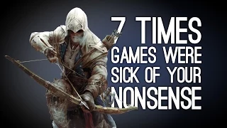 7 Times Games Were Sick of Your Nonsense