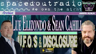 S.O.R. ARCHIVE - Lue Elizondo, Sean Cahill, Gary Shoefield - UFOs - Disclosure (5/26/21)