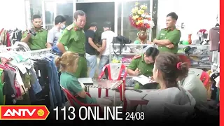 Bản Tin 113 Online Hôm Nay | Tin Tức 24h An Ninh Mới Nhất Ngày 24/8/2022 | ANTV