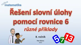 Slovní úlohy 6 - různé - Matematika 8