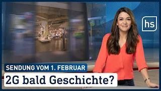 2G bald Geschichte? | hessenschau vom 01.02.2022