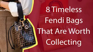 8 Timeless Fendi Bags That Are Worth Collecting