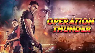 Operation Thunder (हिंदी) | Superhit Army Action Movie | New Release Hindi Dubbed Movie