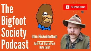 Bigfoot's Best Kept Secrets: An Ohio Naturalist's Take | John Hickenbottom