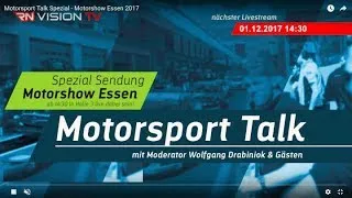 Motorsport Talk Spezial - Motorshow Essen 2017