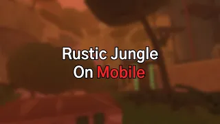 [1st Mobile SOLO Victor] Flood Escape 2 - Rustic Jungle